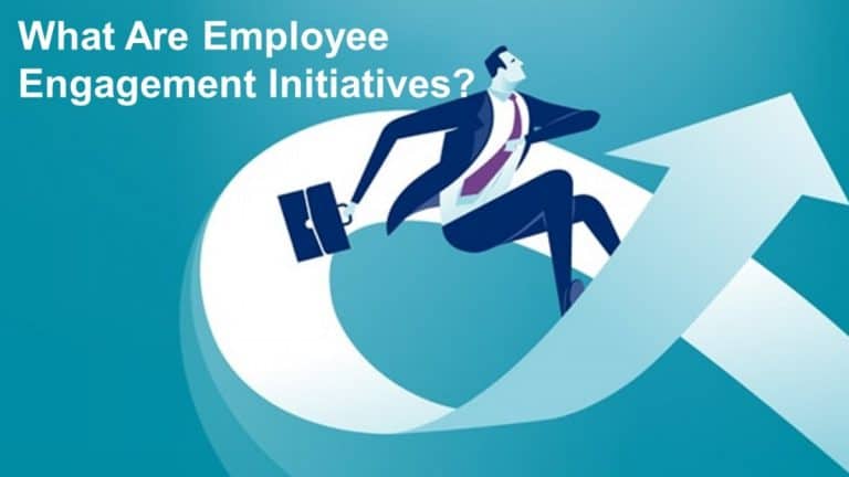 What Are Employee Engagement Initiatives - Business Leadership Today